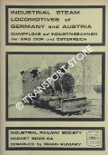 Book cover of Industrial Steam Locomotives of Germany and Austria / Dampfloks auf Industriebahnen der BRD, DDR und Österreich by RUMARY, Brian